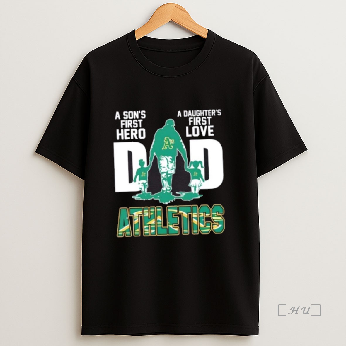 Officials Oakland Athletics A Sons First Hero A Daughters Love Dad Premium Shirt Sweatshirt Tee