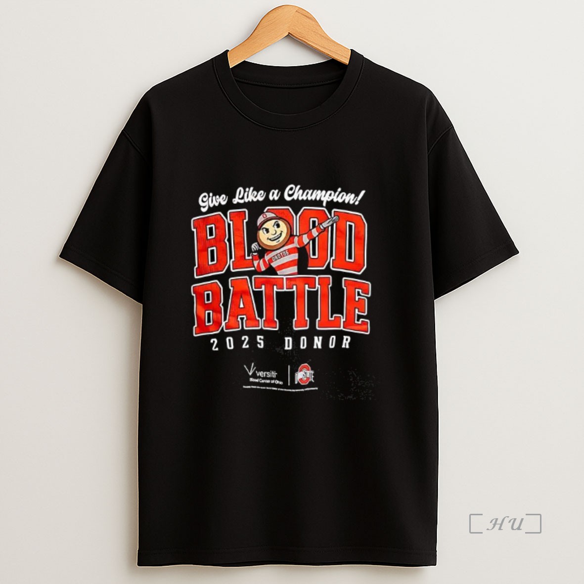 Officials Ohio State Buckeyes Give Like A Champion Blood Battle 2025 Donor Premium Shirt Sweatshirt Tee