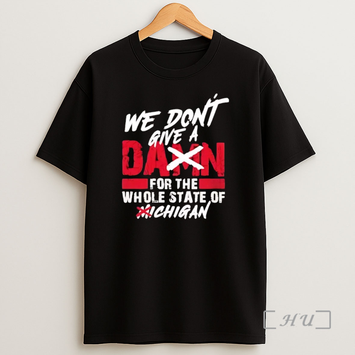 Officials Ohio State Buckeyes We Dont Give A Damn For The Whole State Of Michigan Premium Shirt Sweatshirt Tee