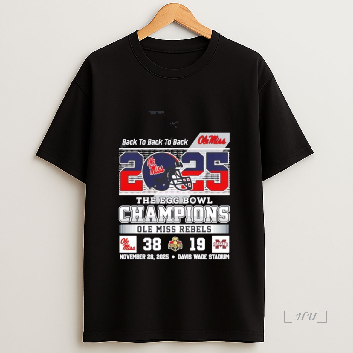 Officials Ole Miss Rebels Back To Back 2025 The Egg Bowl Champions 38 19 Score Premium Shirt Sweatshirt Tee