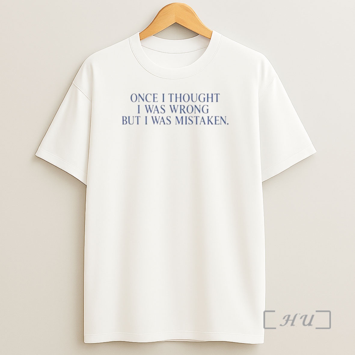 Officials Once I Thought I Was Wrong But I Was Mistaken Ornaments Premium Shirt Sweatshirt Tee