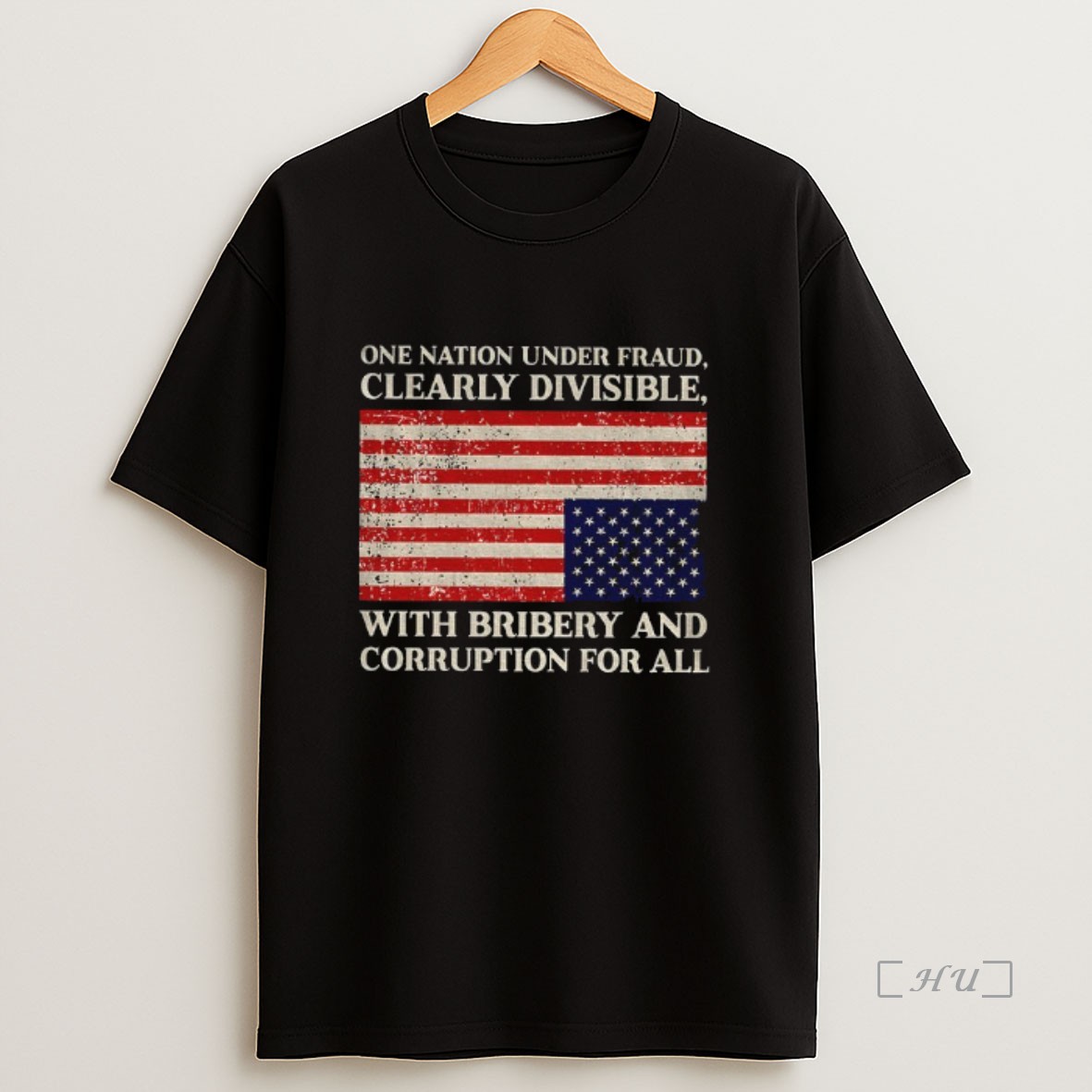 Officials One Nation Under Fraud Clearly Divisible With Bribery And Corruption For All American Flag Premium Shirt Sweatshirt Tee