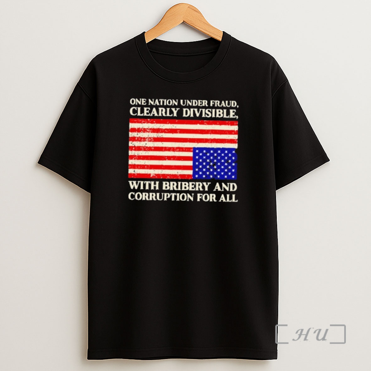 Officials One Nation Under Fraud Clearly Divisible With Bribery And Corruption For All Usa Flag Premium Shirt Sweatshirt Tee