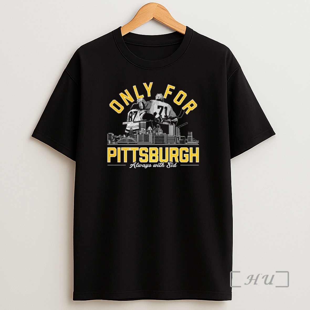 Officials Only For Pittsburgh Always With Sid Premium Shirt Sweatshirt Tee
