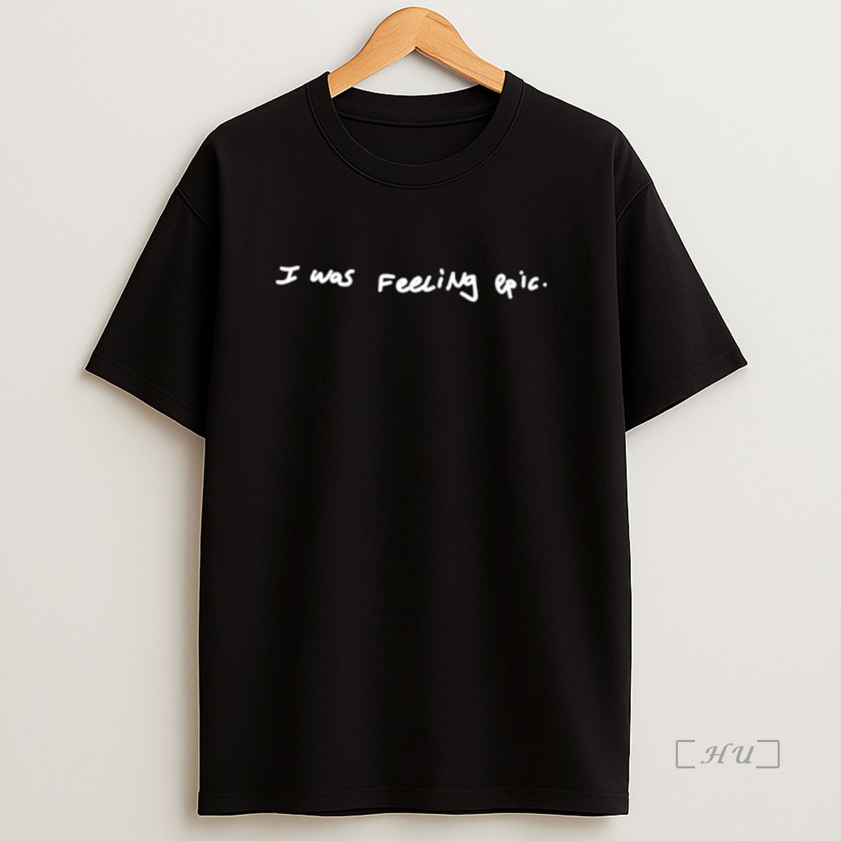 Officials Paul Wesley I Was Feeling Epic Premium Shirt Sweatshirt Tee