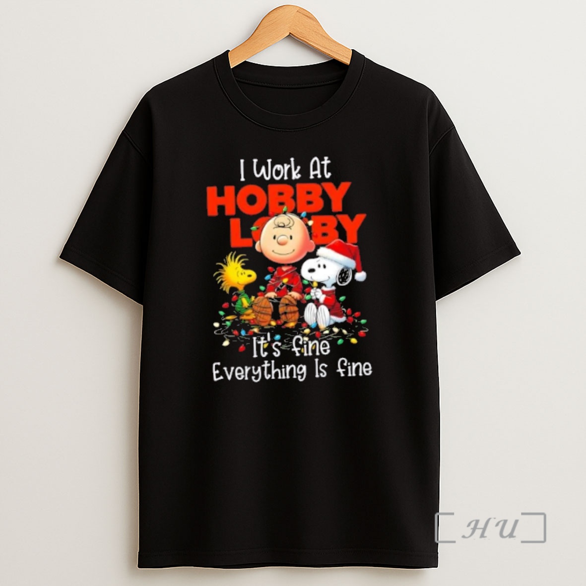 Officials Peanuts Snoopy X Charlie Brown I Work At Hobby Lobby Its Fine Everything Is Fine Christmas Premium Shirt Sweatshirt Tee