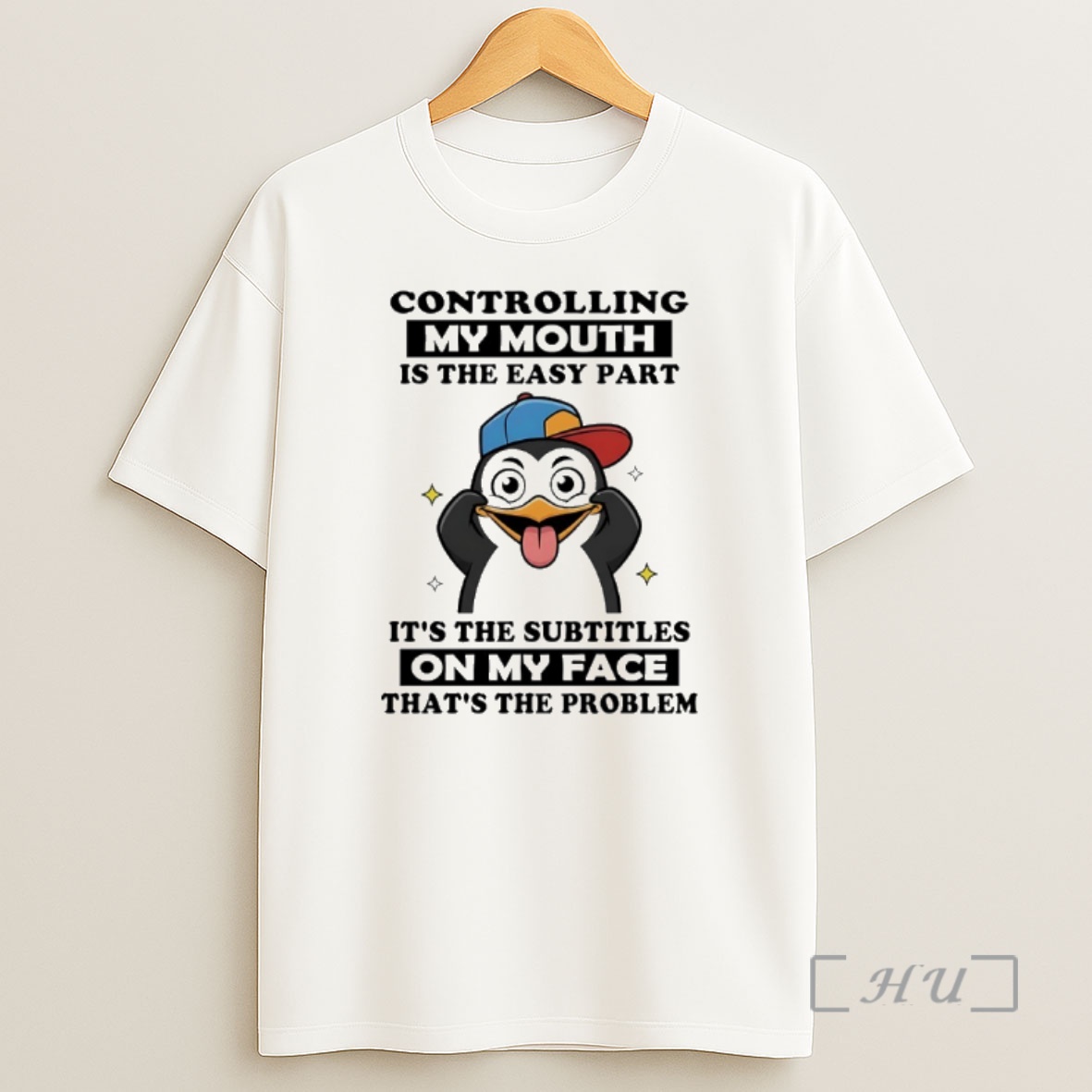 Officials Penguin Funny Controlling My Mouth Is The Easy Part Its The Subtitles On My Face Thats The Problem Premium Shirt Sweatshirt Tee