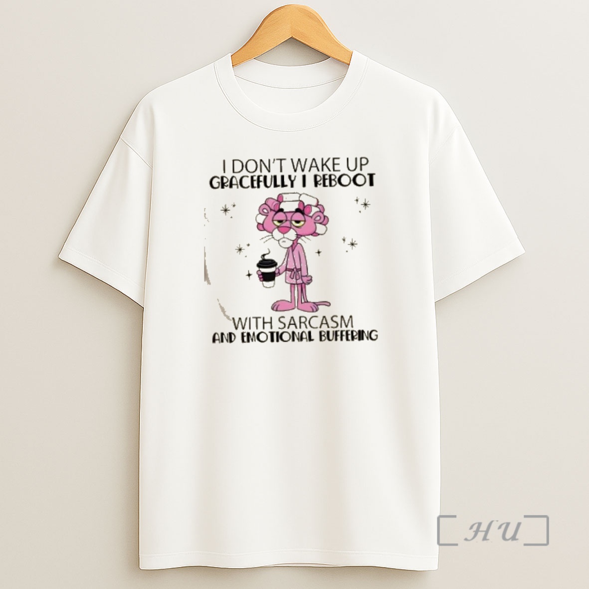Officials Pink Panther I Dont Wake Up Gracefully I Reboot With Sarcasm And Emotional Buffering Premium Shirt Sweatshirt Tee