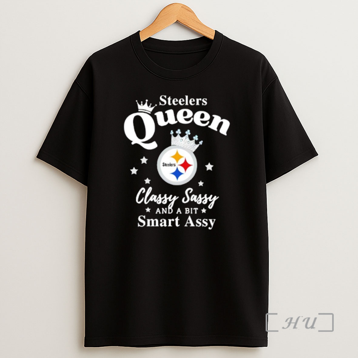 Officials Pittsburgh Steelers Queen Classy Sassy And A Bit Smart Assy Nfl Premium Shirt Sweatshirt Tee