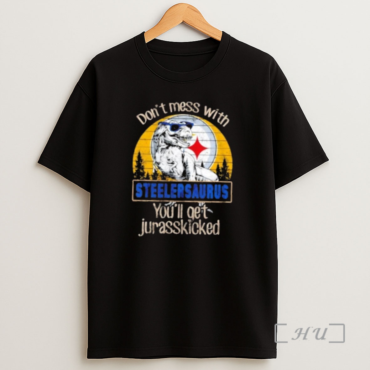 Officials Pittsburgh Steelers Dont Mess With Steelersaurus Youll Get Jurasskicked Premium Shirt Sweatshirt Tee