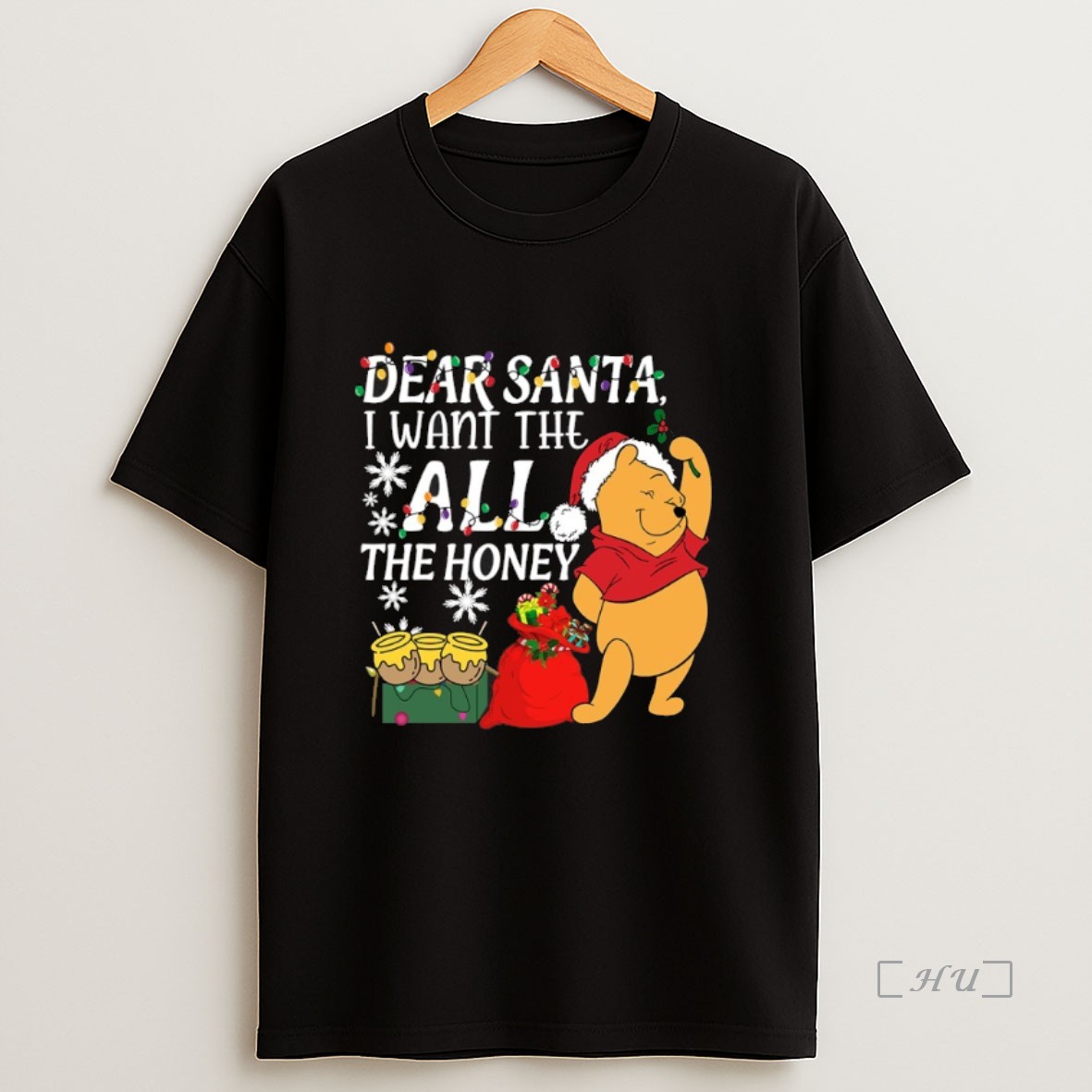 Officials Pooh Dear Santa I Want The All The Honey Christmas Premium Shirt Sweatshirt Tee