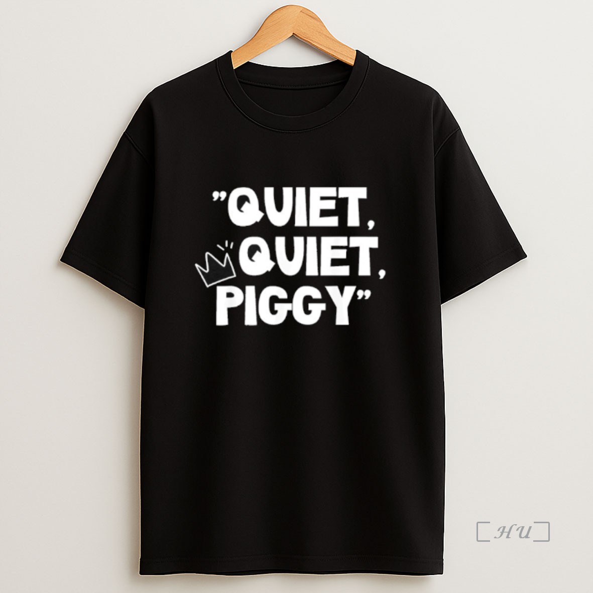 Officials Quiet Quiet Piggy Crown Premium Shirt Sweatshirt Tee