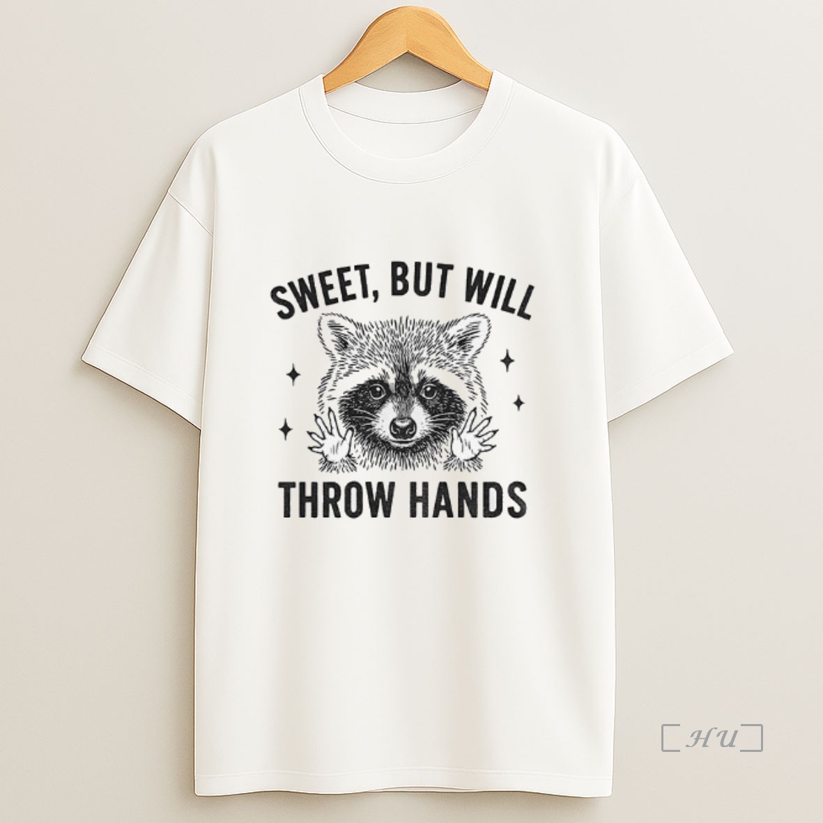 Officials Raccoon Sweet But Will Throw Hands Vintage Premium Shirt Sweatshirt Tee