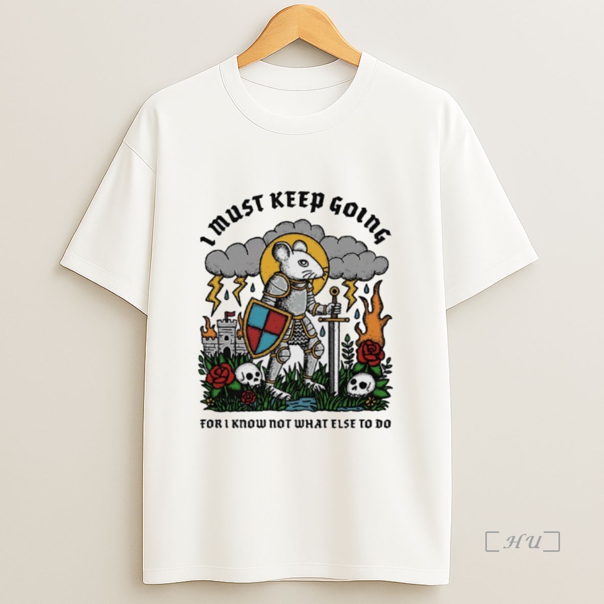 Officials Rat Knight I Must Keep Going For I Know Not What Else To Do Premium Shirt Sweatshirt Tee