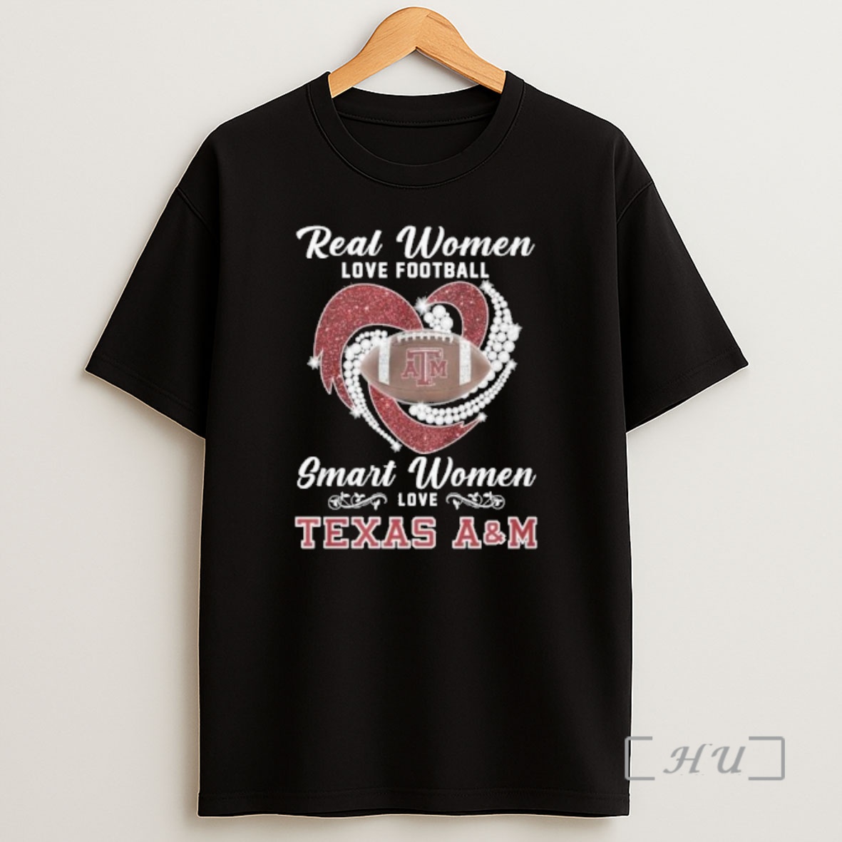 Officials Real Women Love Football Smart Women Love Texas Am Aggies Premium Shirt Sweatshirt Tee