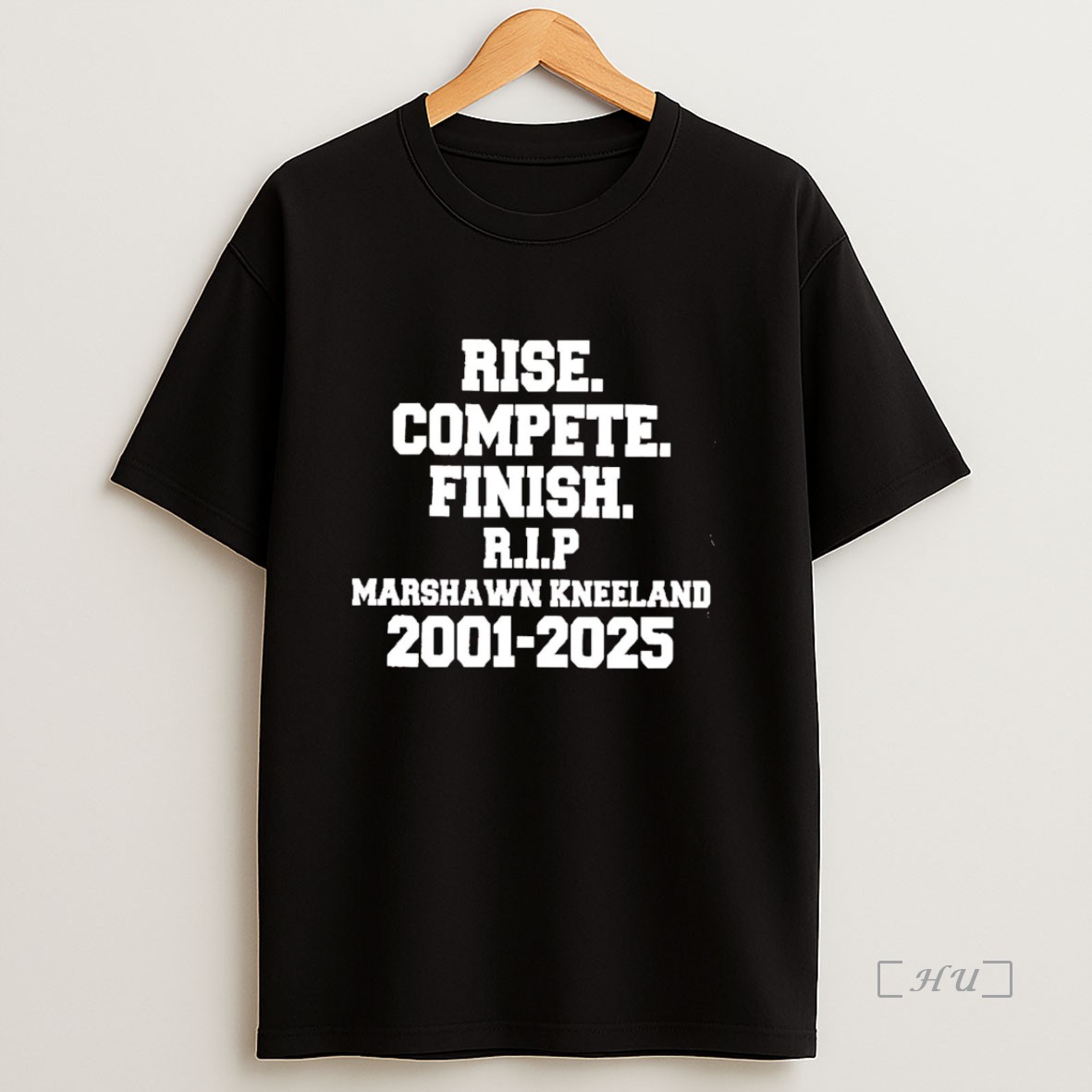 Officials Rise Compete Finish Rip Marshawn Kneeland 2001 2025 Premium Shirt Sweatshirt Tee