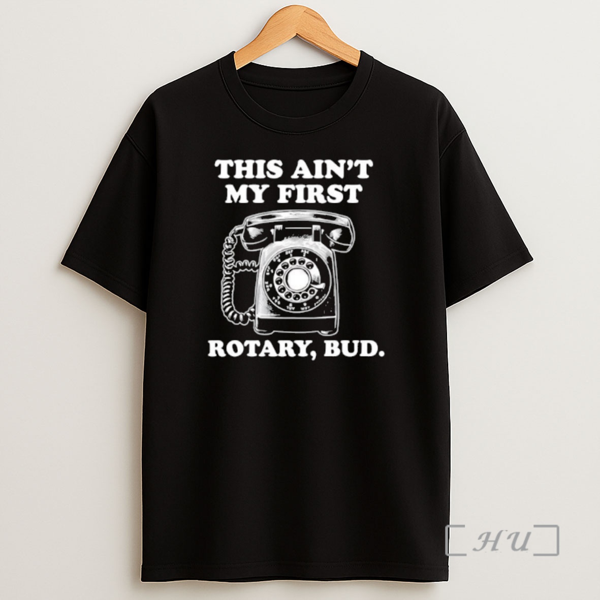 Officials Rotary Phone This Aint My First Rotary Bud Premium Shirt Sweatshirt Tee