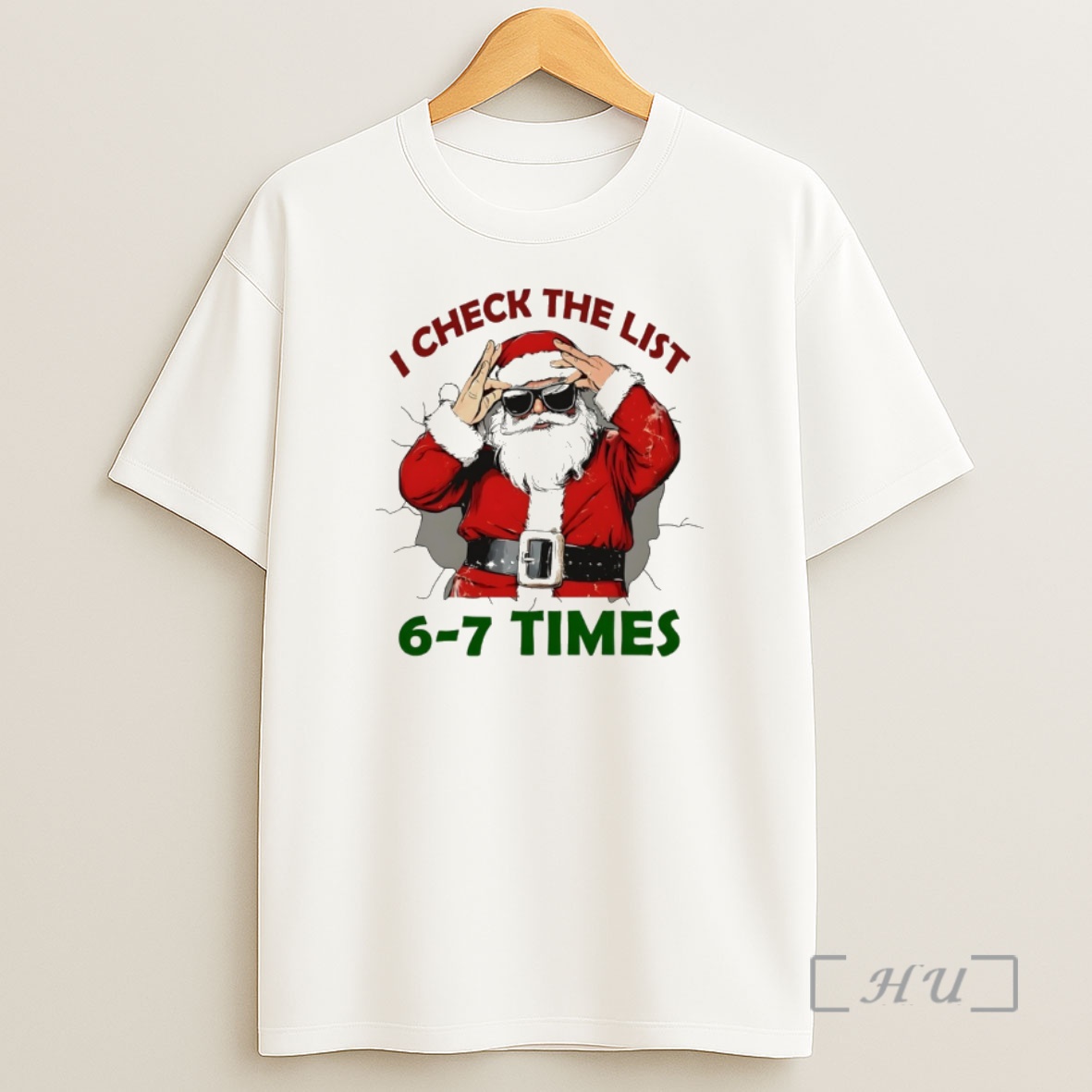 Officials Santa Claus Six Seven I Check The List 6 7 Times Merry Christmas Premium Shirt Sweatshirt Tee
