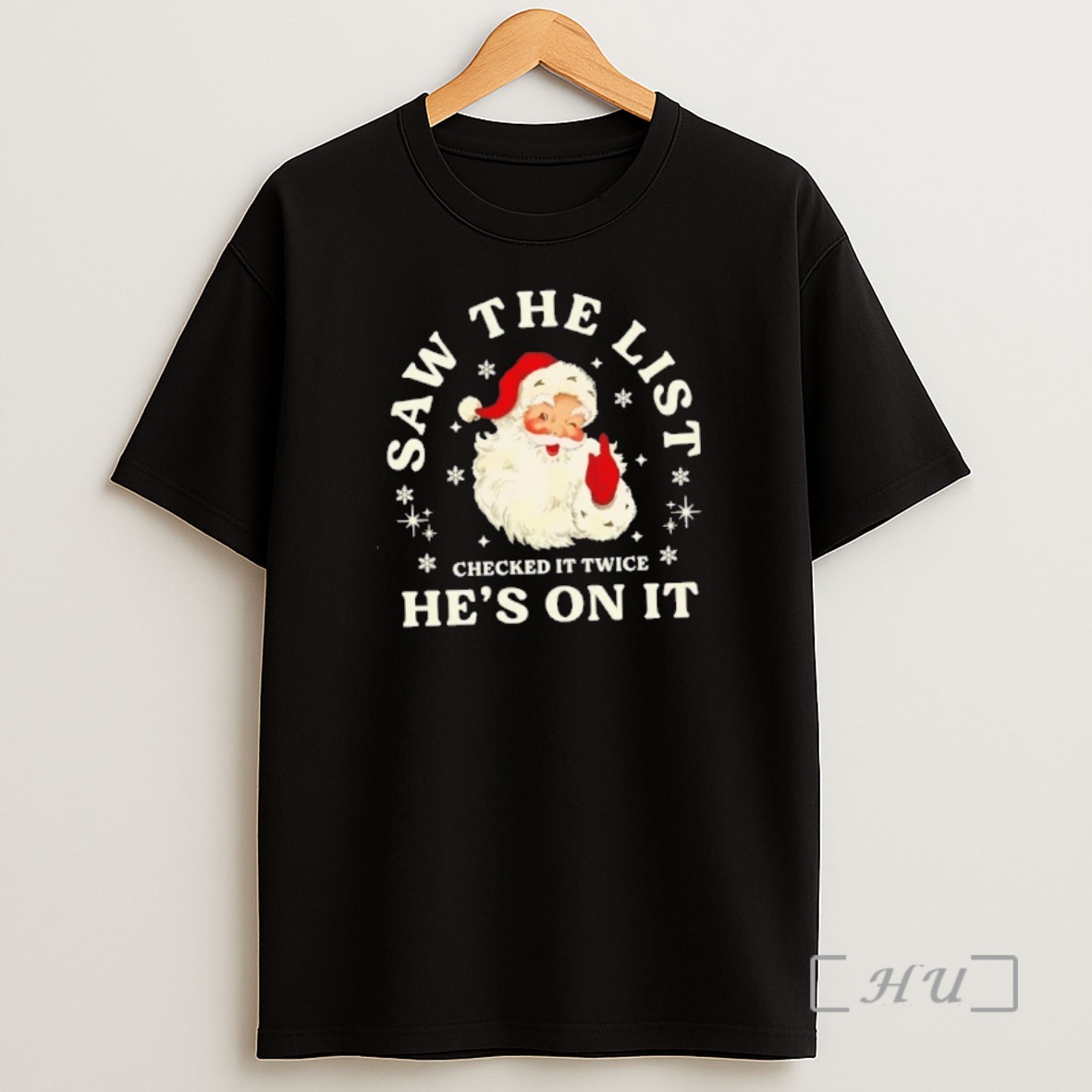 Officials Santa Claus Saw The List Checked It Twice Hes On It Christmas Premium Shirt Sweatshirt Tee