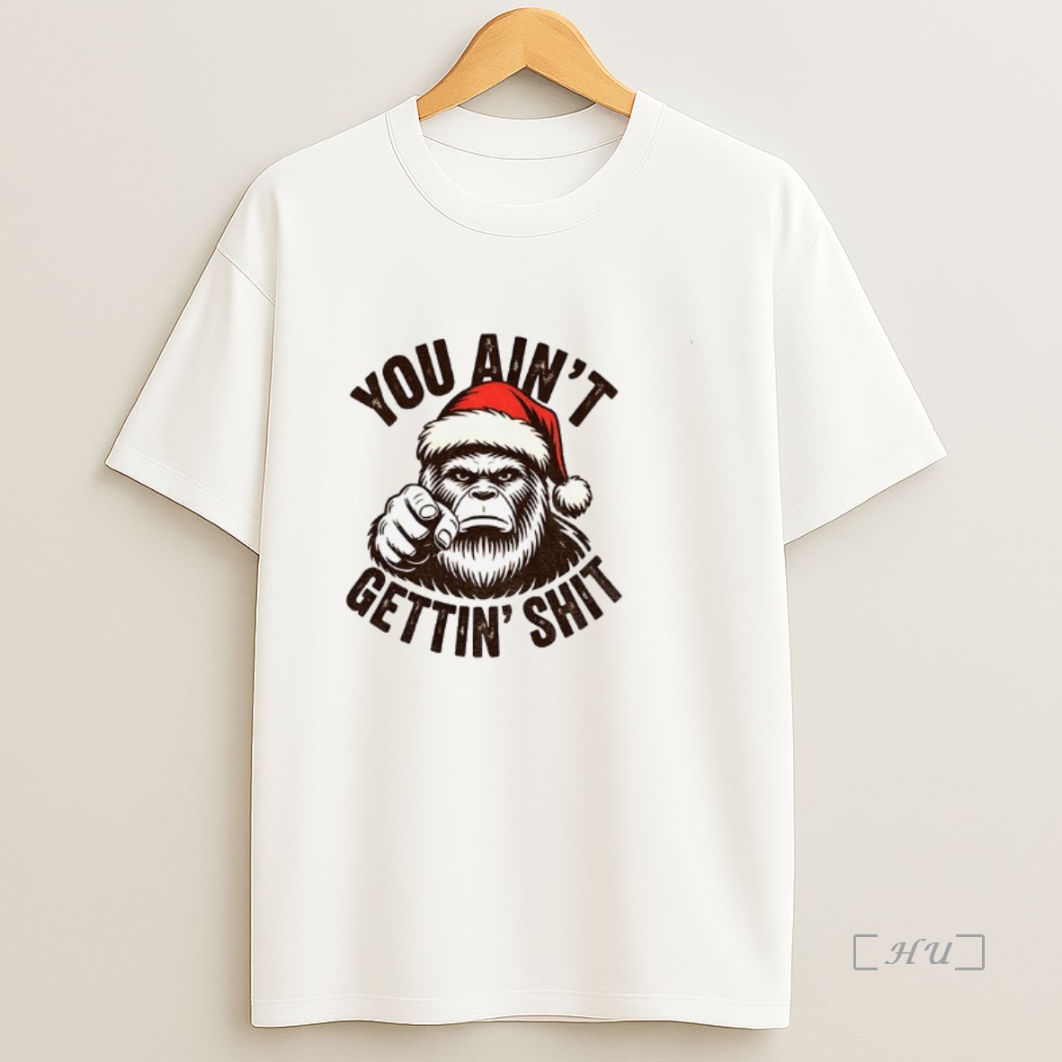 Officials Santa Sasquatch You Aint Gettin Shit Premium Shirt Sweatshirt Tee
