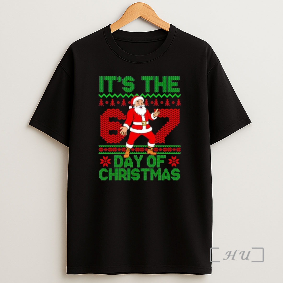 Officials Santa Six Seven Its The Day Of Christmas Premium Shirt Sweatshirt Tee
