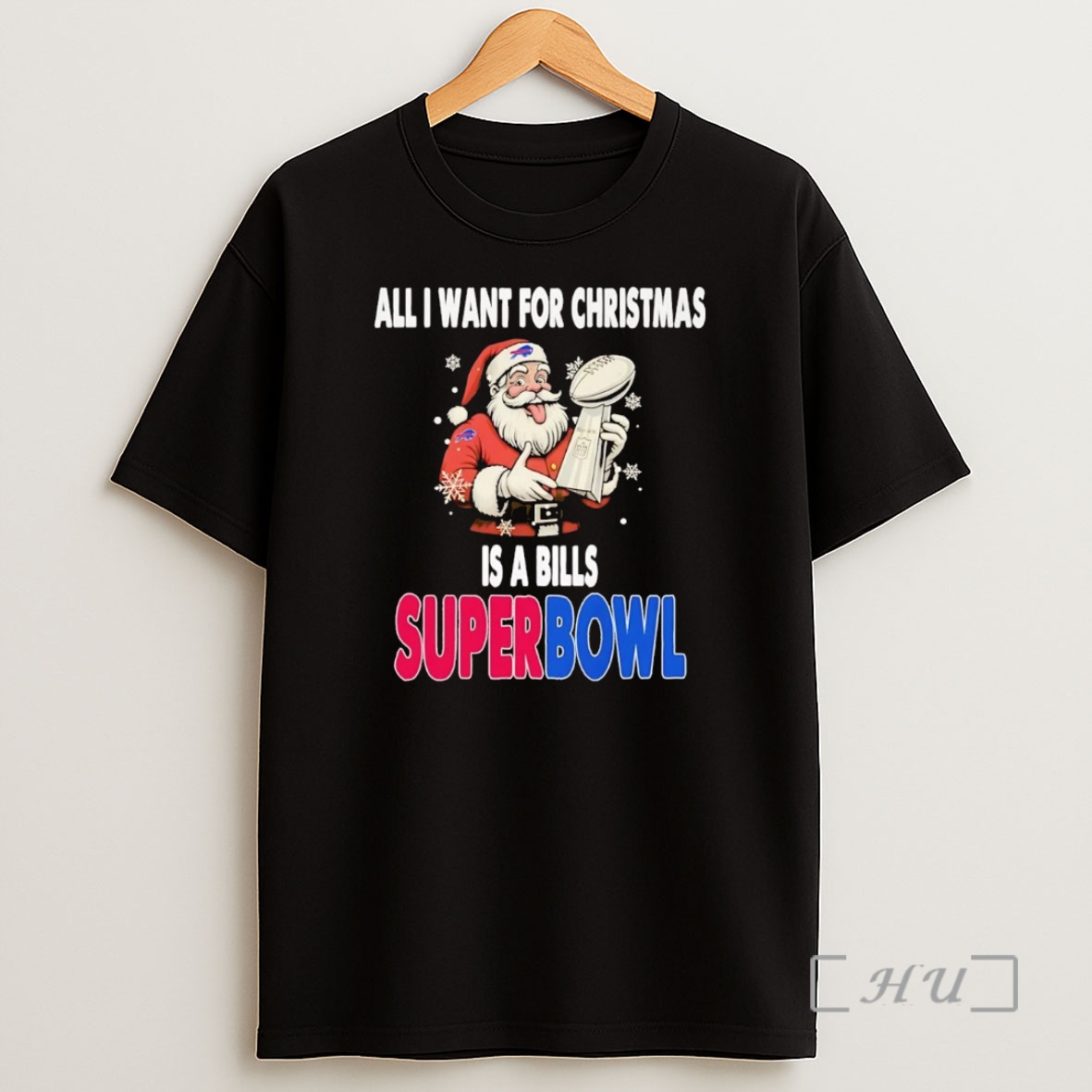 Officials Santa All I Want For Christmas Is A Buffalo Bills Super Bowl Trophy Premium Shirt Sweatshirt Tee