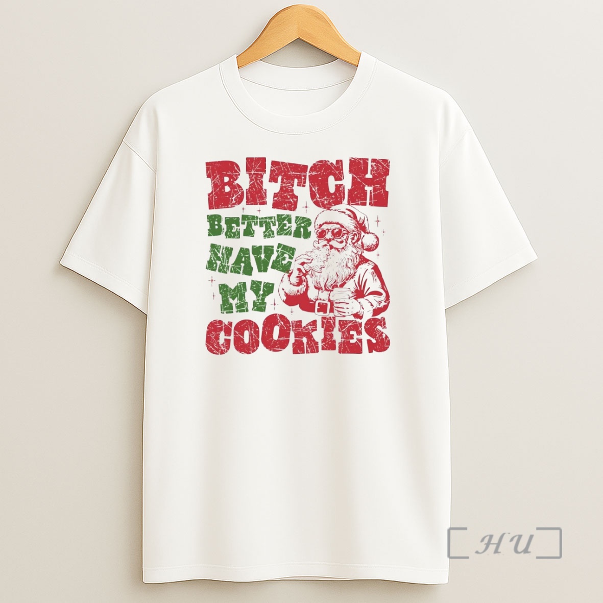 Officials Santa Bitch Better Have My Cookies Christmas Premium Shirt Sweatshirt Tee