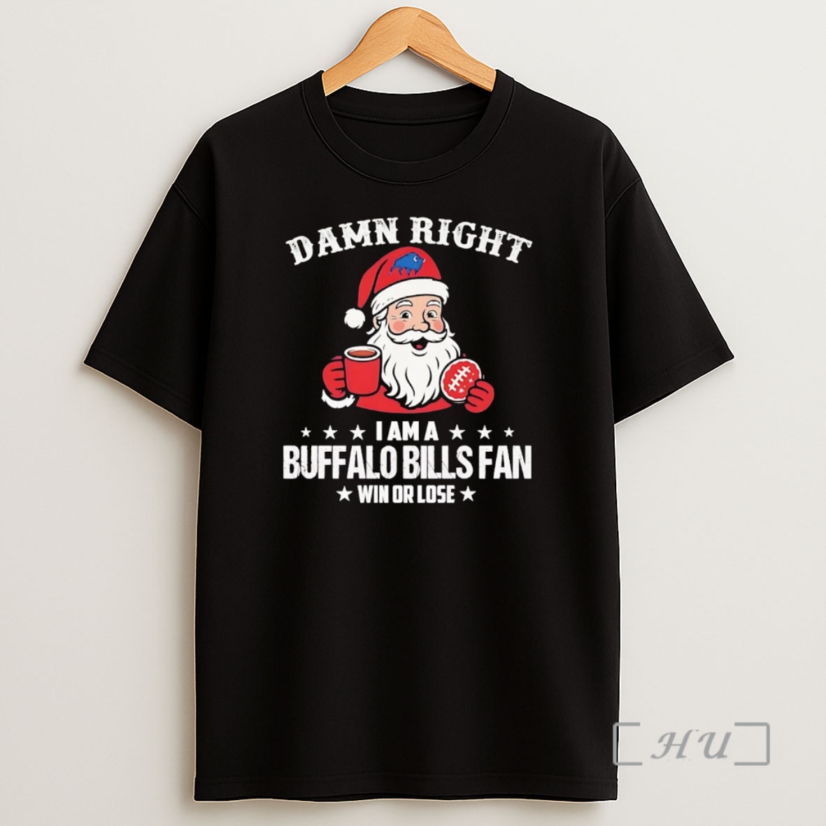 Officials Santa Damn Right I Am A Buffalo Bills Fan Win Or Lose Christmas Premium Shirt Sweatshirt Tee