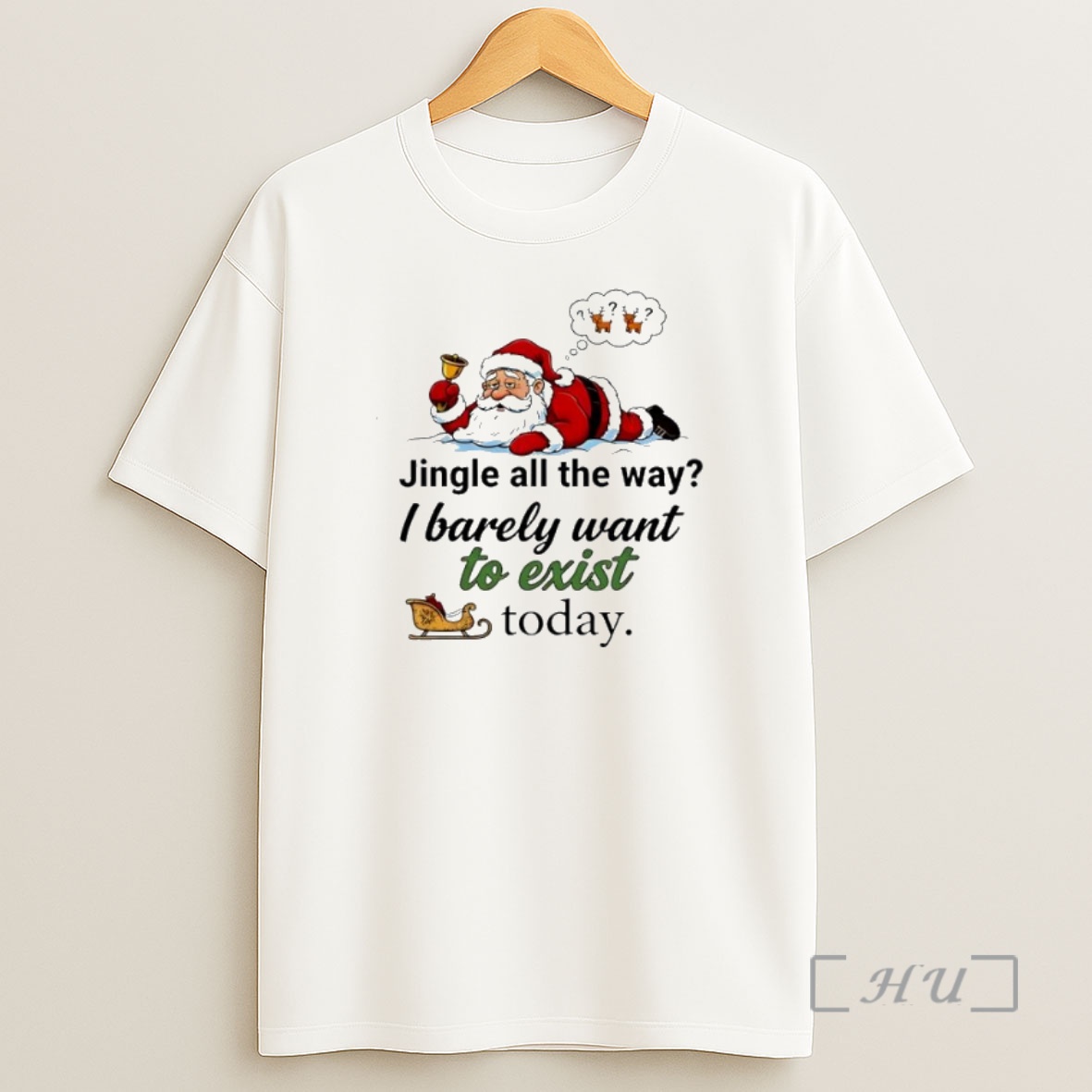 Officials Santa Jingle All The Way I Barely Want To Exist Today Premium Shirt Sweatshirt Tee