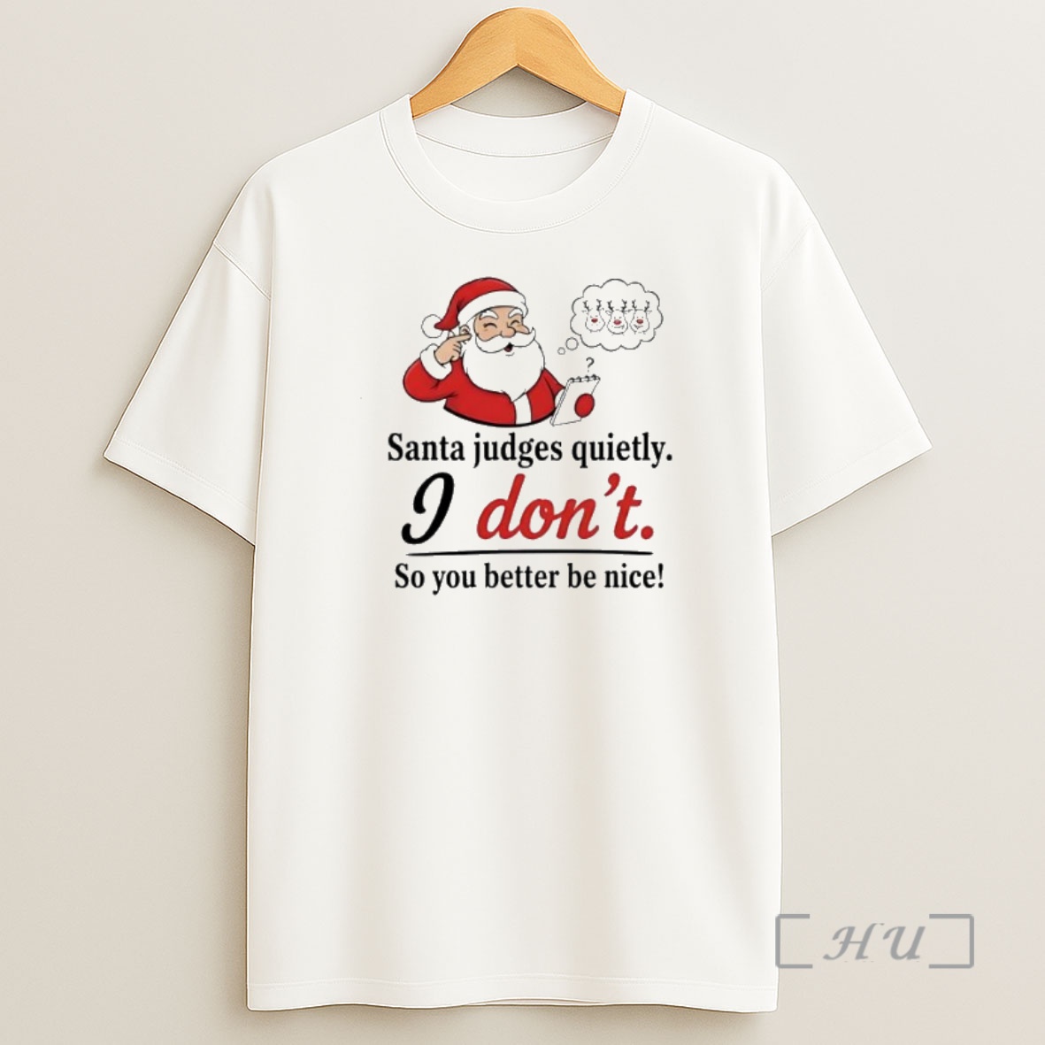 Officials Santa Judges Quietly I Dont So You Better Be Nice Premium Shirt Sweatshirt Tee
