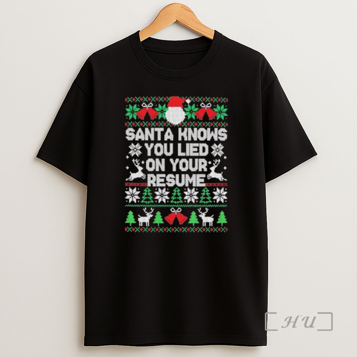 Officials Santa Knows You Lied On Your Resume Ugly Christmas Sweat Premium Shirt Sweatshirt Tee