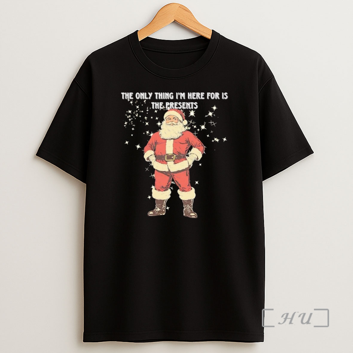 Officials Santa The Only Thing Im Here For Is The Presents Christmas Premium Shirt Sweatshirt Tee