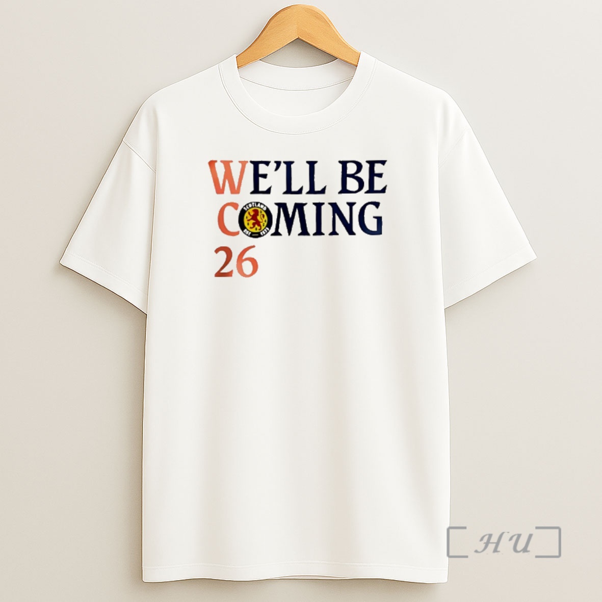 Officials Scotland Football Well Be Coming 26 Premium Shirt Sweatshirt Tee