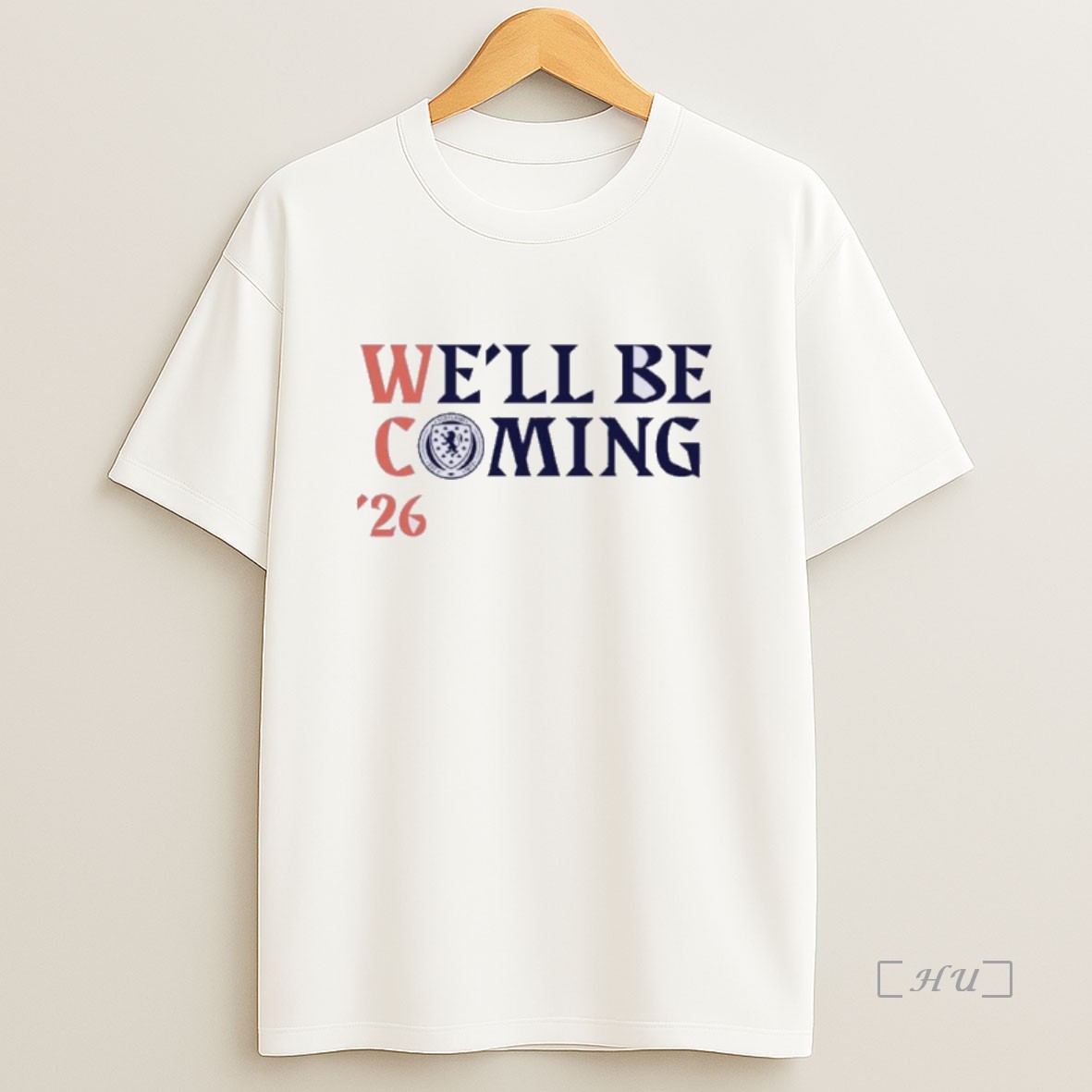 Officials Scotland Football Well Be Coming 26 World Cup Premium Shirt Sweatshirt Tee
