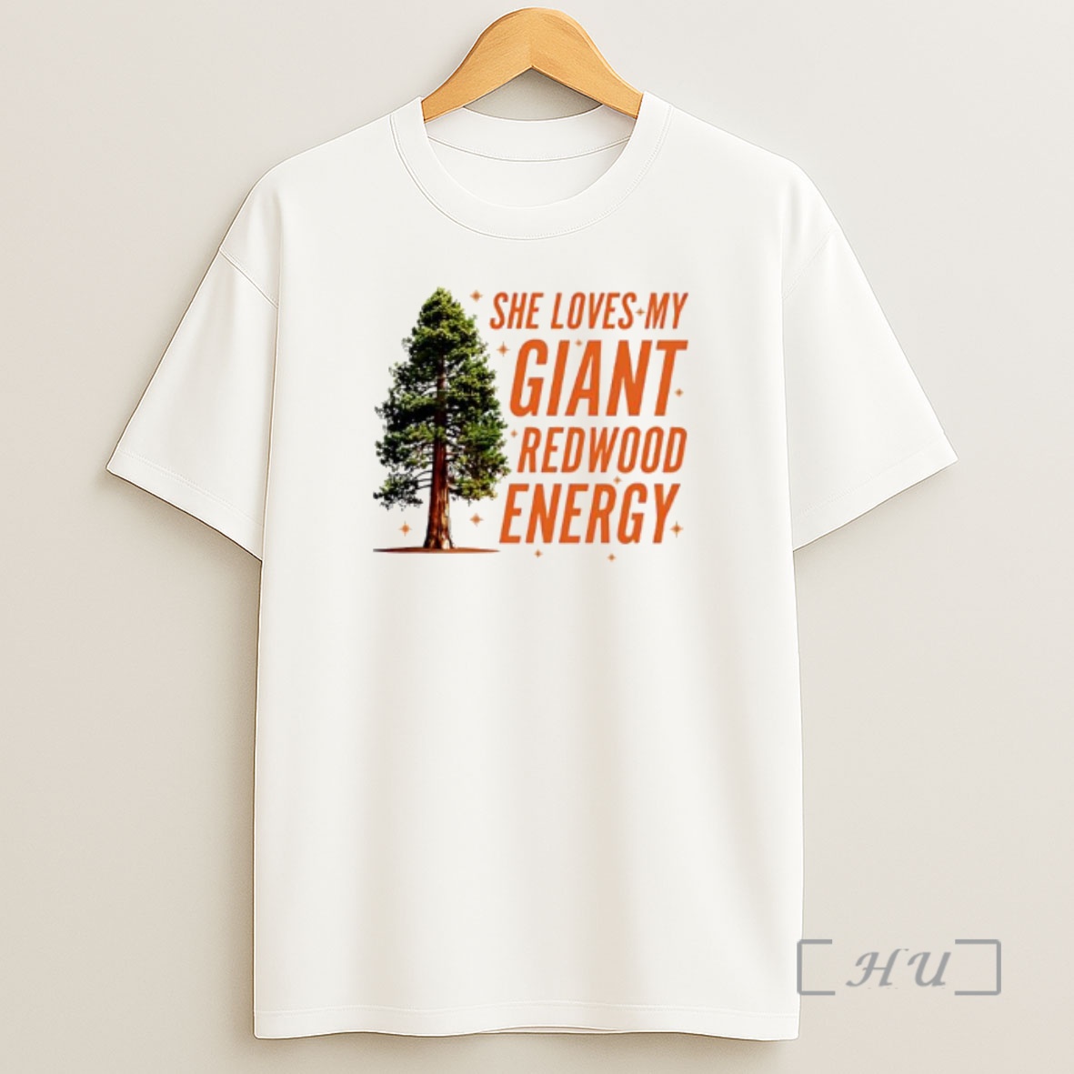 Officials She Loves My Giant Redwood Energy Tree Premium Shirt Sweatshirt Tee