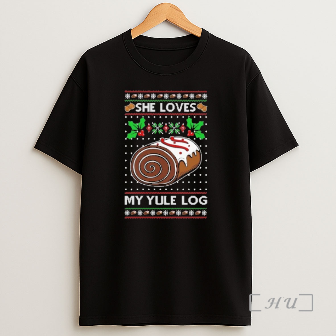 Officials She Loves My Yule Log Ugly Christmas Sweat Premium Shirt Sweatshirt Tee