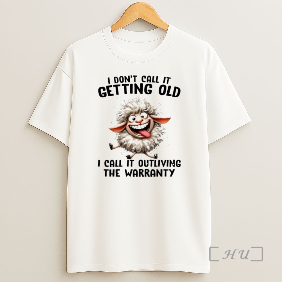 Officials Sheep I Dont Call It Getting Old I Call It Outliving The Warranty Premium Shirt Sweatshirt Tee