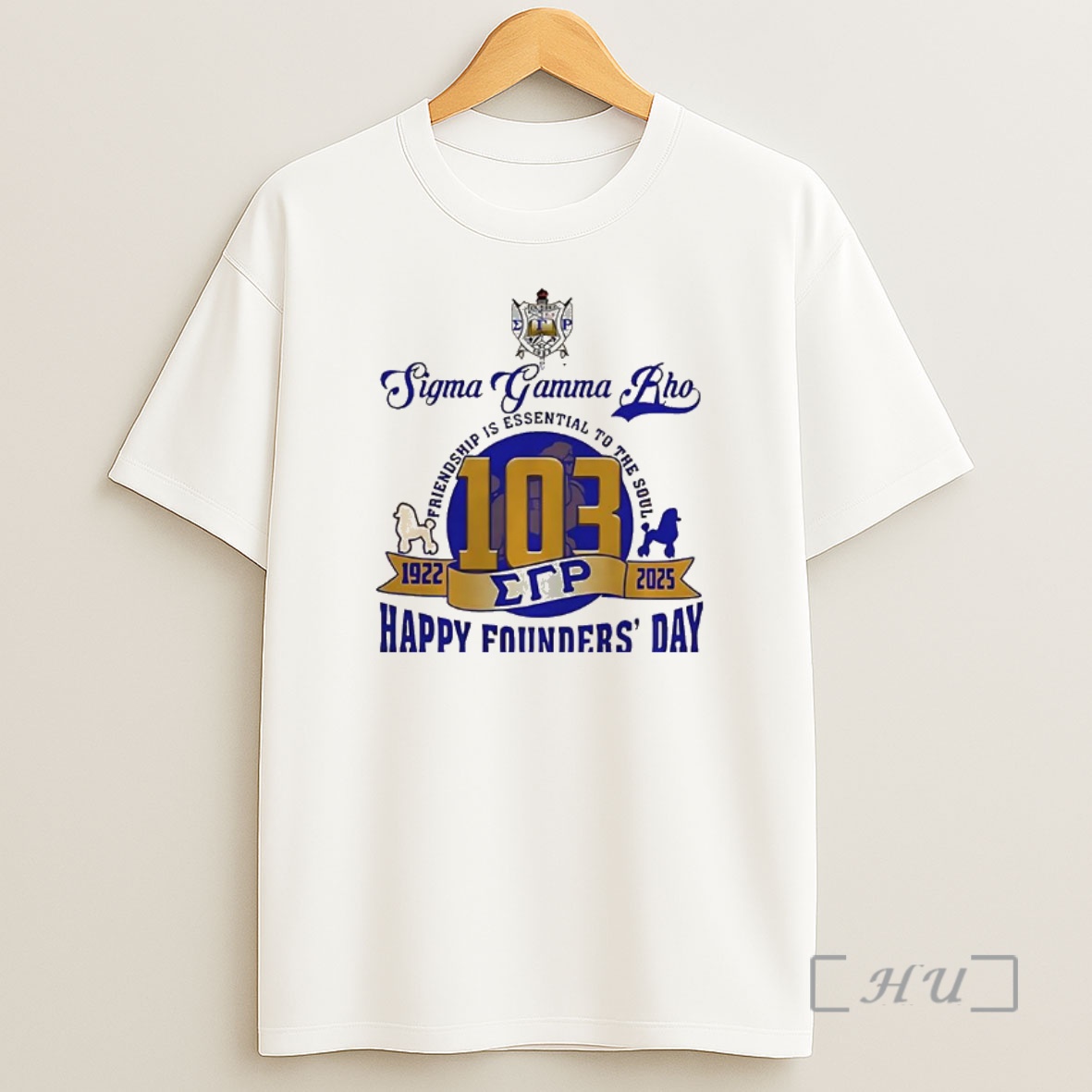 Officials Sigma Gamma Rho 103 Years 1922 2025 Happy Founders Day Friendship Is Essential To The Soul Premium Shirt Sweatshirt Tee