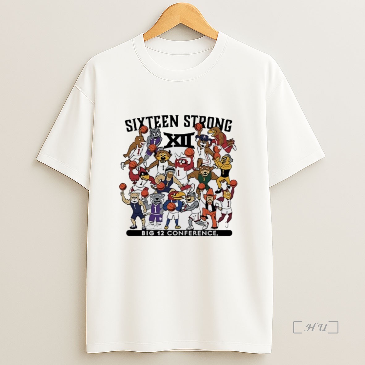 Officials Sixteen Strong Xii Big 12 Conference Basketball Mascot Premium Shirt Sweatshirt Tee