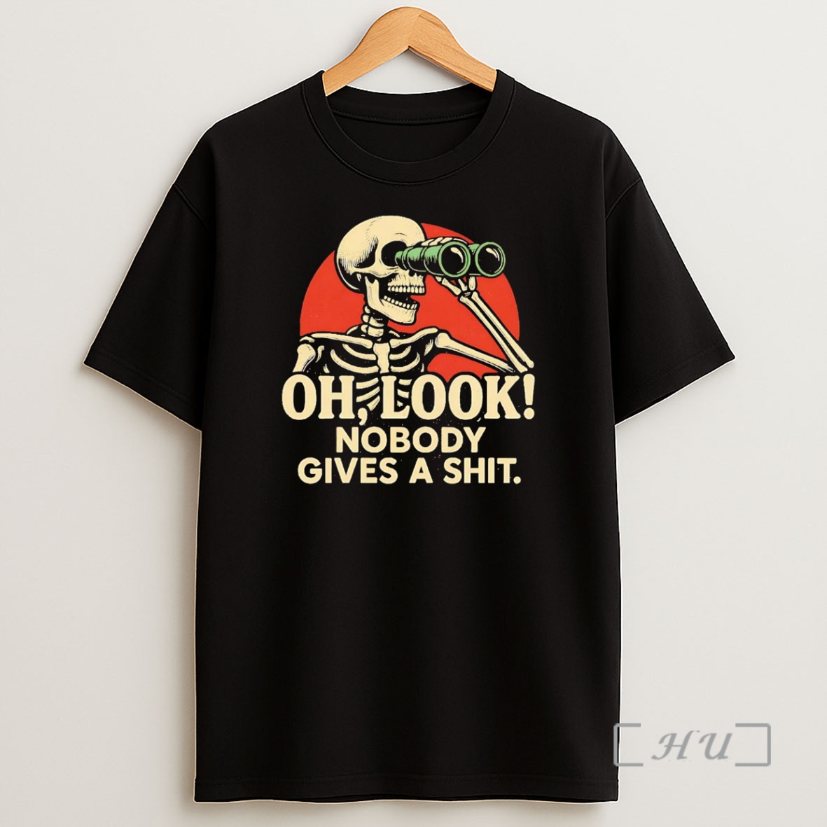 Officials Skeleton Oh Look Nobody Gives A Shit Premium Shirt Sweatshirt Tee