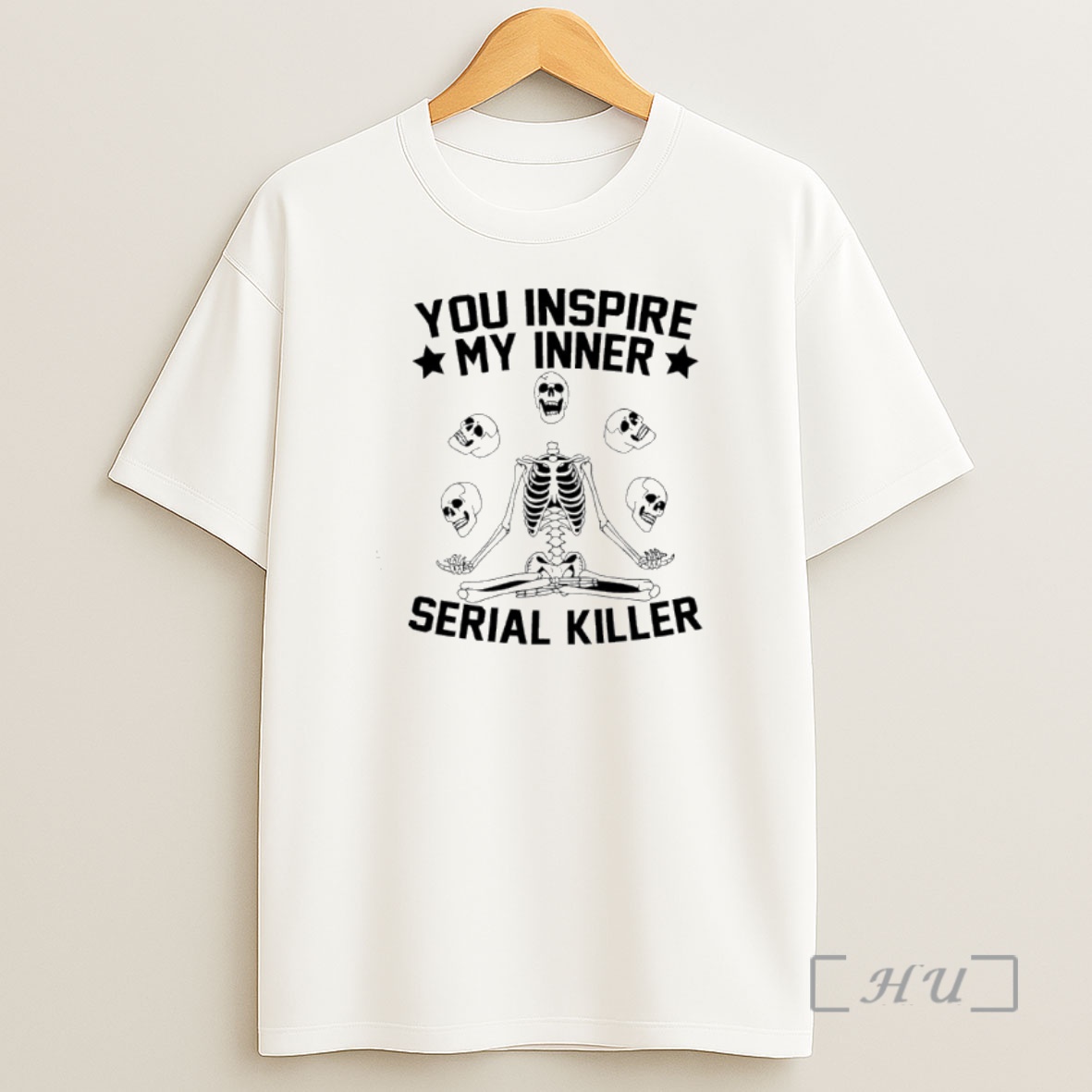 Officials Skeleton You Inspire My Inner Serial Killer Premium Shirt Sweatshirt Tee