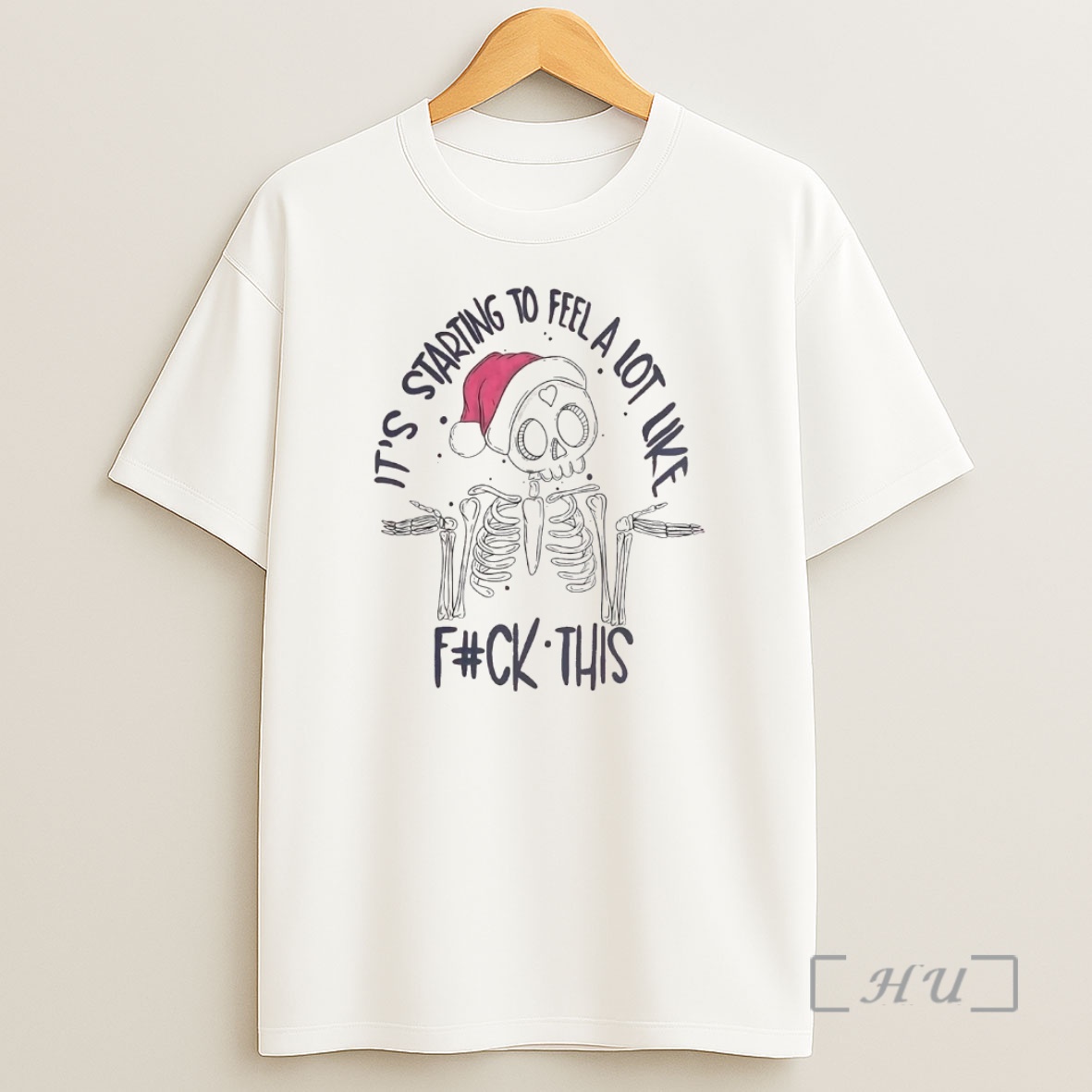 Officials Skull Its Starting To Feel A Lot Like Fuck This Christmas Premium Shirt Sweatshirt Tee