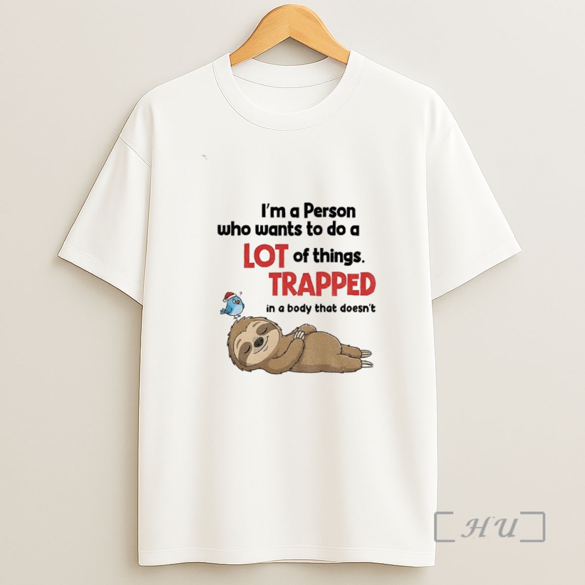 Officials Sloth Im A Person Who Wants To Do A Lot Of Things Trapped In A Body That Doesnt Premium Shirt Sweatshirt Tee