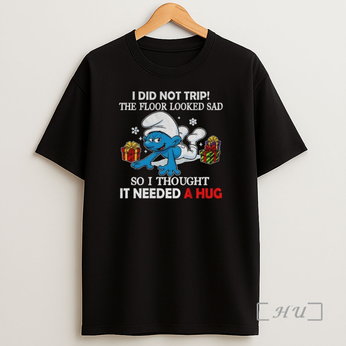 Officials Smurf I Did Not Trip The Floor Looked Sad So I Thought It Needed A Hug Premium Shirt Sweatshirt Tee