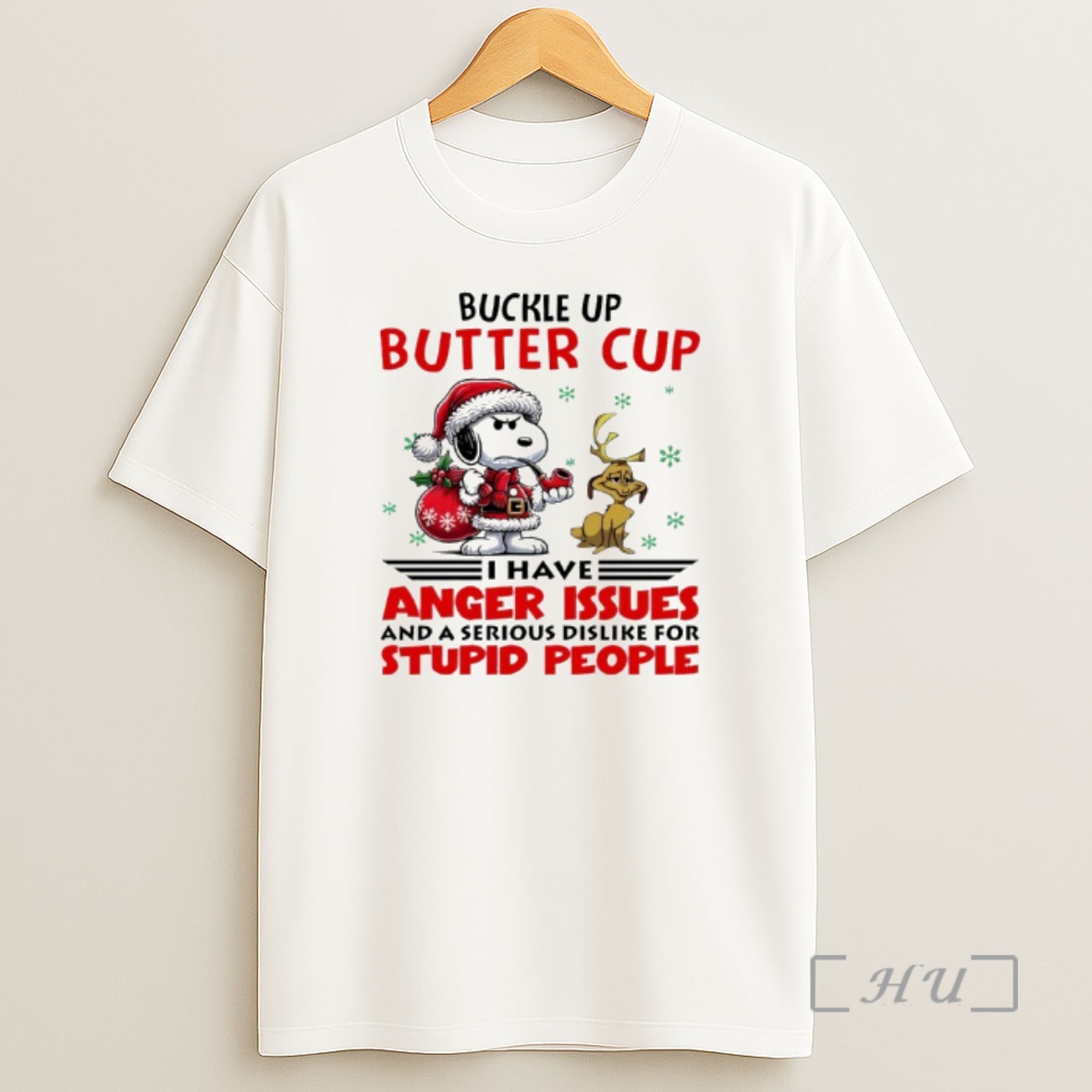 Officials Snoopy Buckle Up Butter Cup I Have Anger Issues And A Serious Dislike For Stupid People Premium Shirt Sweatshirt Tee