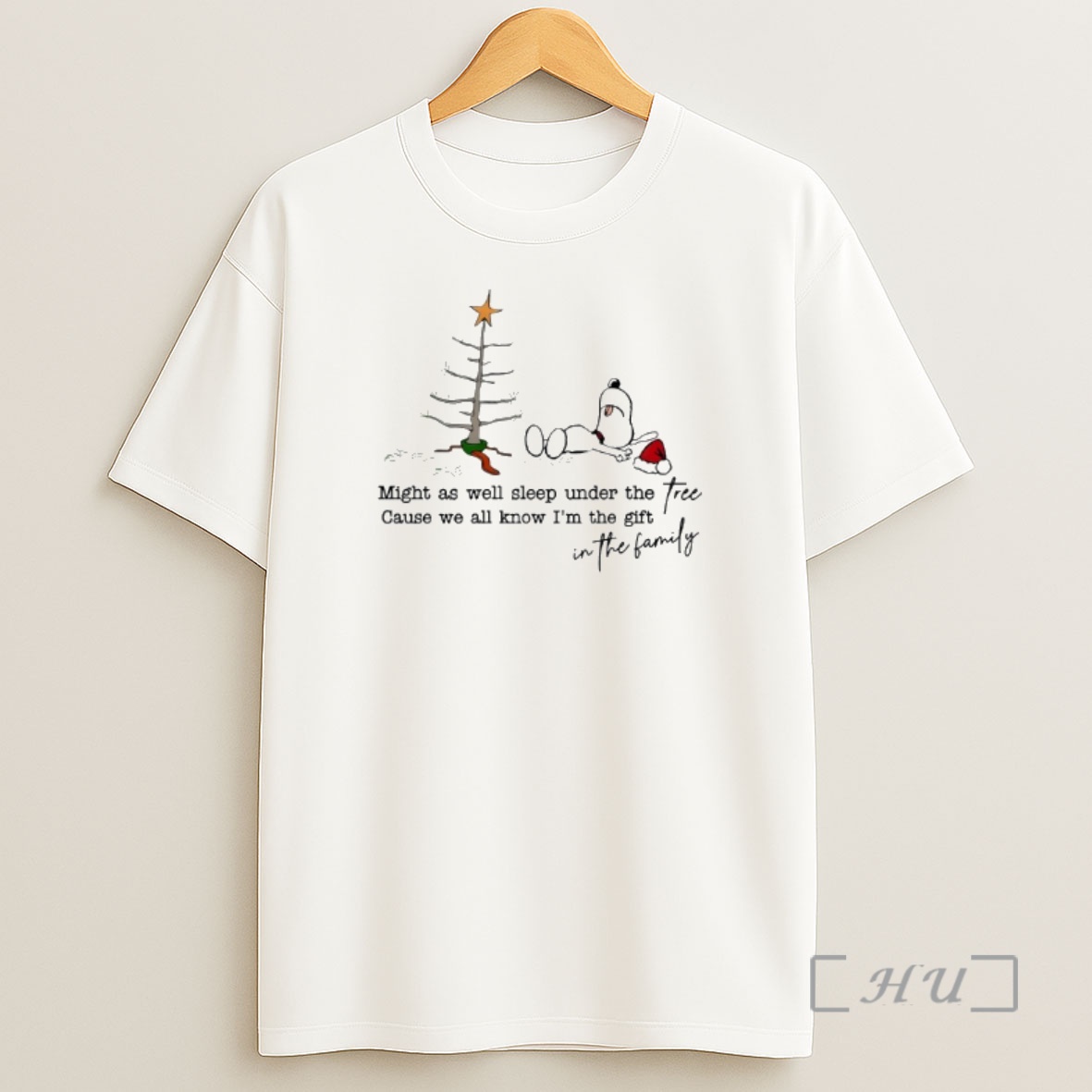 Officials Snoopy Christmas Might As Well Sleep Under The Cause We All Know Im The Gift Free Gift In The Family Premium Shirt Sweatshirt Tee