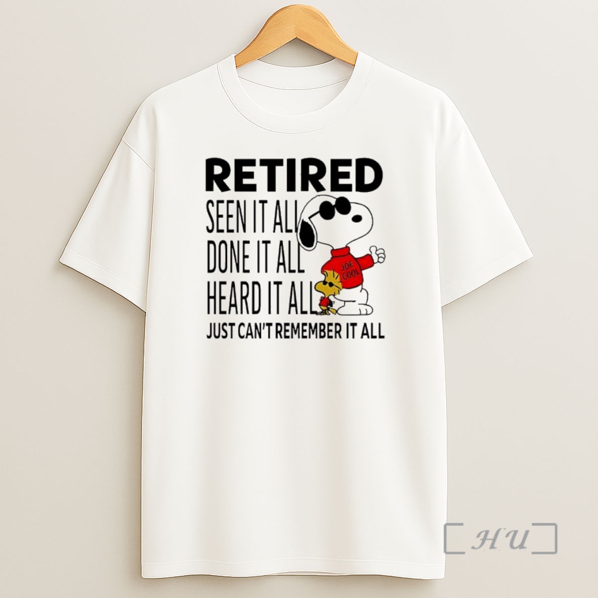 Officials Snoopy Retired Seen It All Done It All Heard It All Just Cant Remember It All Premium Shirt Sweatshirt Tee