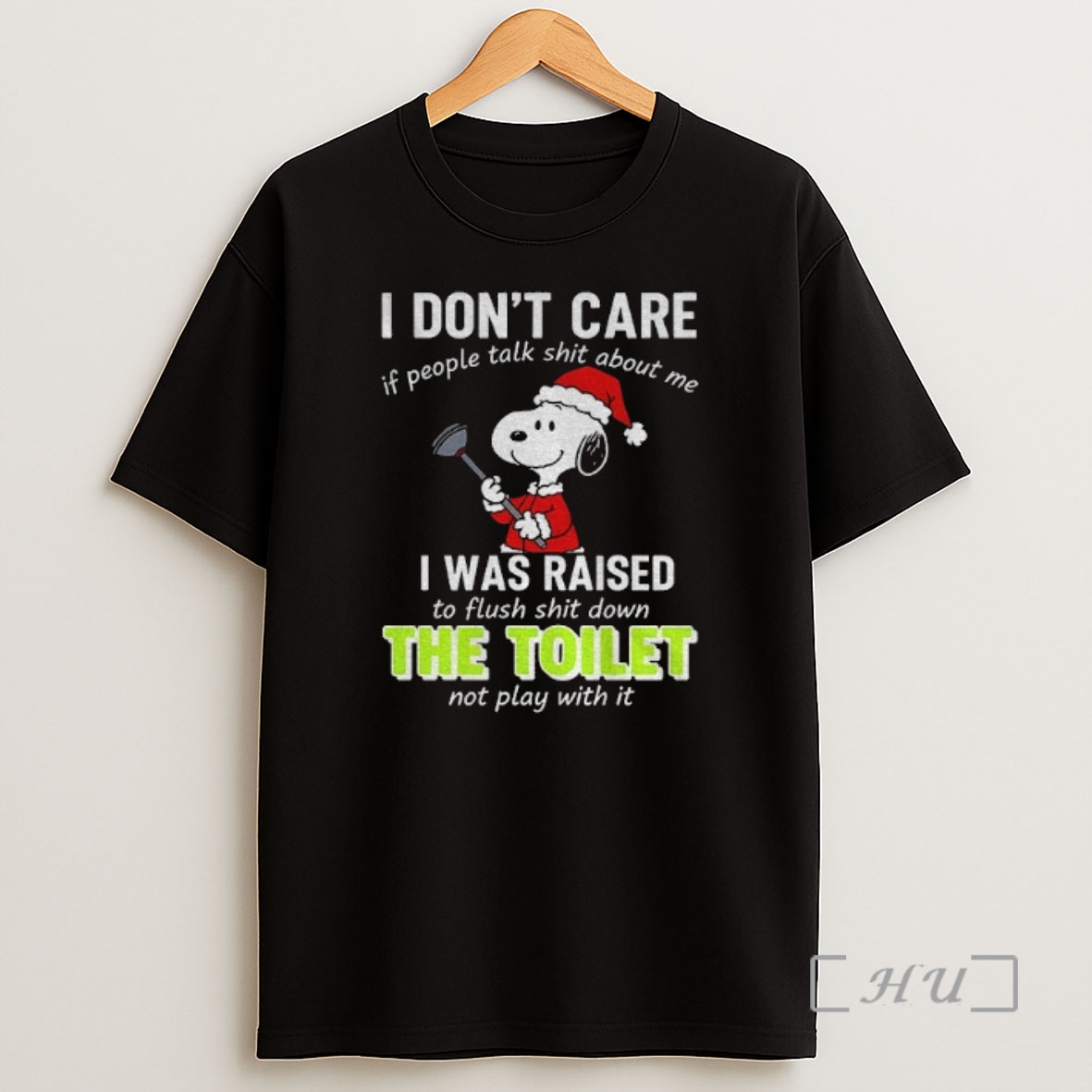 Officials Snoopy Santa I Dont Care If People Talk Shit About Me I Was Raised To Flush Shit Down The Toilet Merry Christmas Premium Shirt Sweatshirt Tee