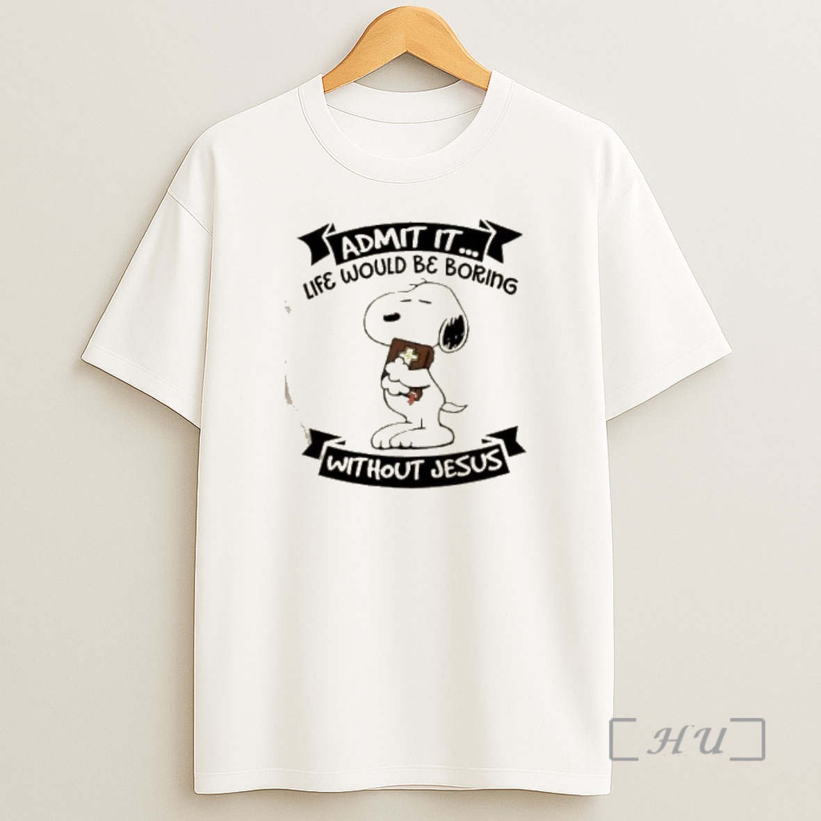 Officials Snoopy Admit It Life Would Be Boring Without Jesus Premium Shirt Sweatshirt Tee
