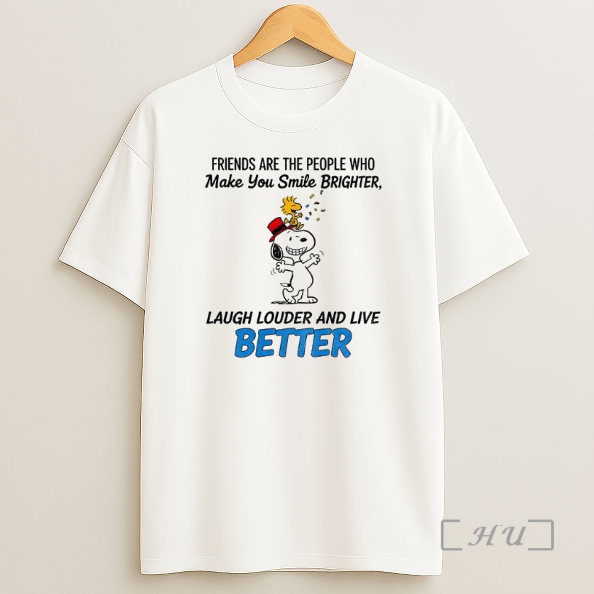 Officials Snoopy And Woodstock Friends Are The People Who Make You Smile Brighter Laugh Louder And Live Better Premium Shirt Sweatshirt Tee